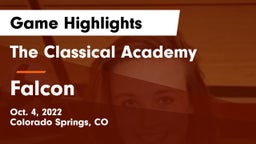 The Classical Academy  vs Falcon   Game Highlights - Oct. 4, 2022