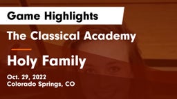 The Classical Academy  vs Holy Family  Game Highlights - Oct. 29, 2022