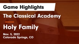 The Classical Academy  vs Holy Family  Game Highlights - Nov. 5, 2022
