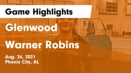 Glenwood  vs Warner Robins Game Highlights - Aug. 26, 2021