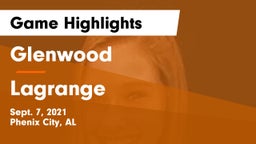 Glenwood  vs Lagrange Game Highlights - Sept. 7, 2021