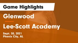 Glenwood  vs Lee-Scott Academy Game Highlights - Sept. 30, 2021