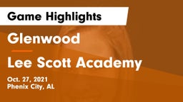 Glenwood  vs Lee Scott Academy Game Highlights - Oct. 27, 2021