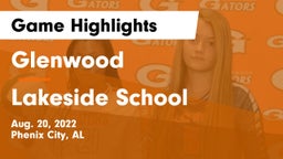 Glenwood  vs Lakeside School Game Highlights - Aug. 20, 2022