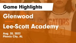 Glenwood  vs Lee-Scott Academy Game Highlights - Aug. 20, 2022