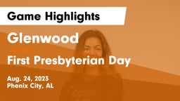 Glenwood  vs First Presbyterian Day Game Highlights - Aug. 24, 2023