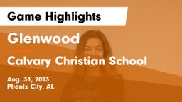 Glenwood  vs Calvary Christian School Game Highlights - Aug. 31, 2023