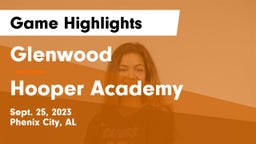 Glenwood  vs Hooper Academy Game Highlights - Sept. 25, 2023
