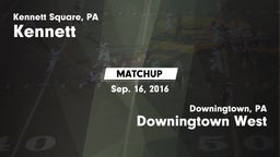 Matchup: Kennett vs. Downingtown West  2016