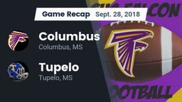 Recap: Columbus  vs. Tupelo  2018