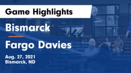 Bismarck  vs Fargo Davies  Game Highlights - Aug. 27, 2021