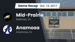 Recap: Mid-Prairie  vs. Anamosa  2017