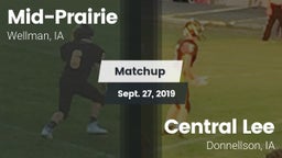 Matchup: Mid-Prairie High vs. Central Lee  2019