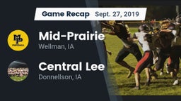 Recap: Mid-Prairie  vs. Central Lee  2019