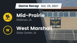 Recap: Mid-Prairie  vs. West Marshall  2021