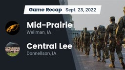 Recap: Mid-Prairie  vs. Central Lee  2022