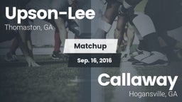 Matchup: Upson-Lee vs. Callaway  2016