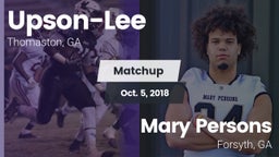 Matchup: Upson-Lee vs. Mary Persons  2018