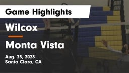 Wilcox  vs Monta Vista  Game Highlights - Aug. 25, 2023