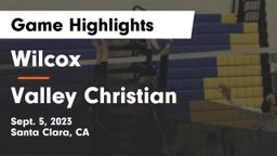 Wilcox  vs Valley Christian  Game Highlights - Sept. 5, 2023