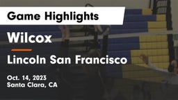 Wilcox  vs Lincoln San Francisco Game Highlights - Oct. 14, 2023