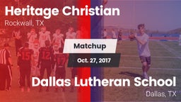 Matchup: Heritage Christian vs. Dallas Lutheran School 2017