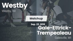 Matchup: Westby vs. Gale-Ettrick-Trempealeau  2016