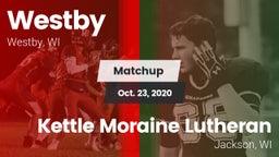 Matchup: Westby vs. Kettle Moraine Lutheran  2020