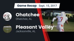 Recap: Ohatchee  vs. Pleasant Valley  2017