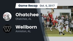 Recap: Ohatchee  vs. Wellborn  2017