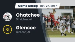 Recap: Ohatchee  vs. Glencoe  2017