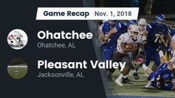 Recap: Ohatchee  vs. Pleasant Valley  2018