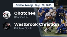 Recap: Ohatchee  vs. Westbrook Christian  2019