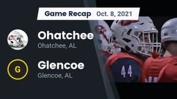 Recap: Ohatchee  vs. Glencoe  2021