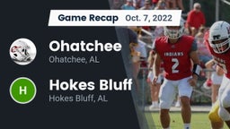 Recap: Ohatchee  vs. Hokes Bluff  2022