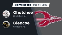 Recap: Ohatchee  vs. Glencoe  2022