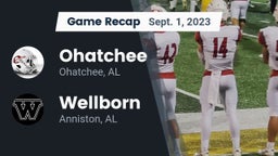 Recap: Ohatchee  vs. Wellborn  2023