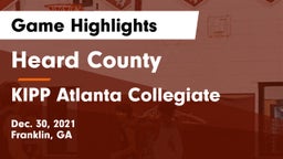 Heard County  vs KIPP Atlanta Collegiate Game Highlights - Dec. 30, 2021