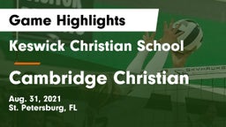 Keswick Christian School vs Cambridge Christian  Game Highlights - Aug. 31, 2021