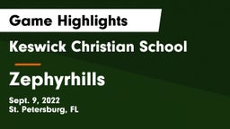Keswick Christian School vs Zephyrhills Game Highlights - Sept. 9, 2022