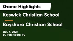 Keswick Christian School vs Bayshore Christian School Game Highlights - Oct. 4, 2022
