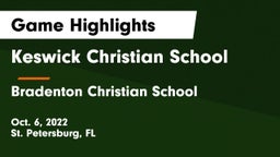 Keswick Christian School vs Bradenton Christian School Game Highlights - Oct. 6, 2022