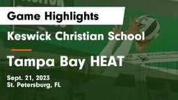 Keswick Christian School vs Tampa Bay HEAT Game Highlights - Sept. 21, 2023