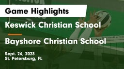 Keswick Christian School vs Bayshore Christian School Game Highlights - Sept. 26, 2023