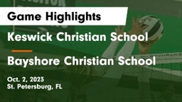 Keswick Christian School vs Bayshore Christian School Game Highlights - Oct. 2, 2023