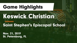 Keswick Christian  vs Saint Stephen's Episcopal School Game Highlights - Nov. 21, 2019