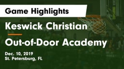 Keswick Christian  vs Out-of-Door Academy  Game Highlights - Dec. 10, 2019