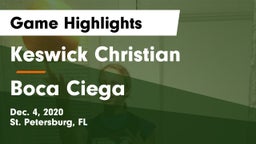 Keswick Christian  vs Boca Ciega  Game Highlights - Dec. 4, 2020