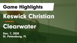 Keswick Christian  vs Clearwater  Game Highlights - Dec. 7, 2020