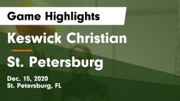 Keswick Christian  vs St. Petersburg  Game Highlights - Dec. 15, 2020